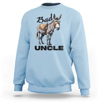 Funny Badass Uncle Sweatshirt Bad Uncle Donkey Father's Day - Wonder Print Shop