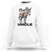 Funny Badass Uncle Sweatshirt Bad Uncle Donkey Father's Day - Wonder Print Shop