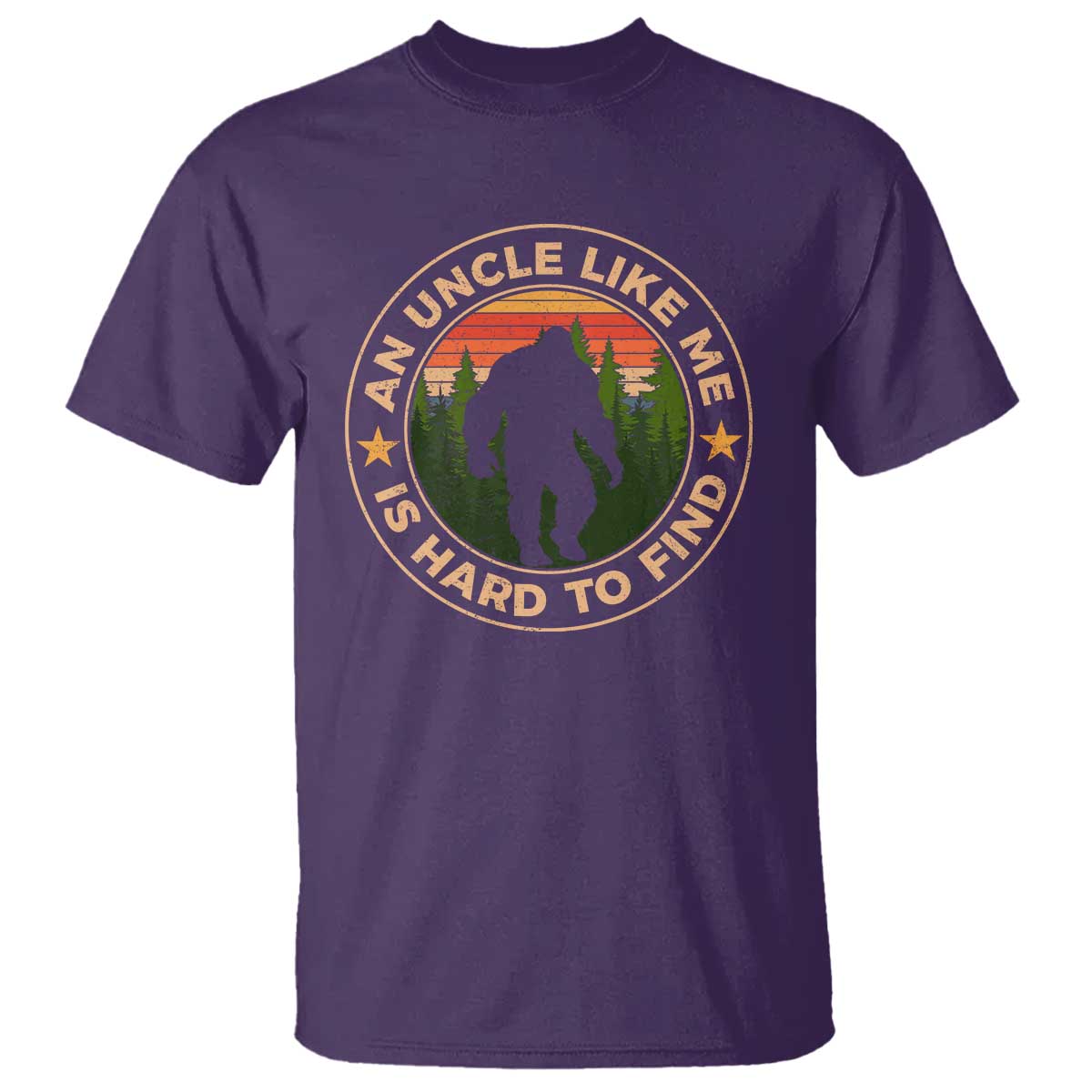 Funny Bigfoot Uncle T Shirt An Uncle Like Me Is Hard To Find Father's Day - Wonder Print Shop