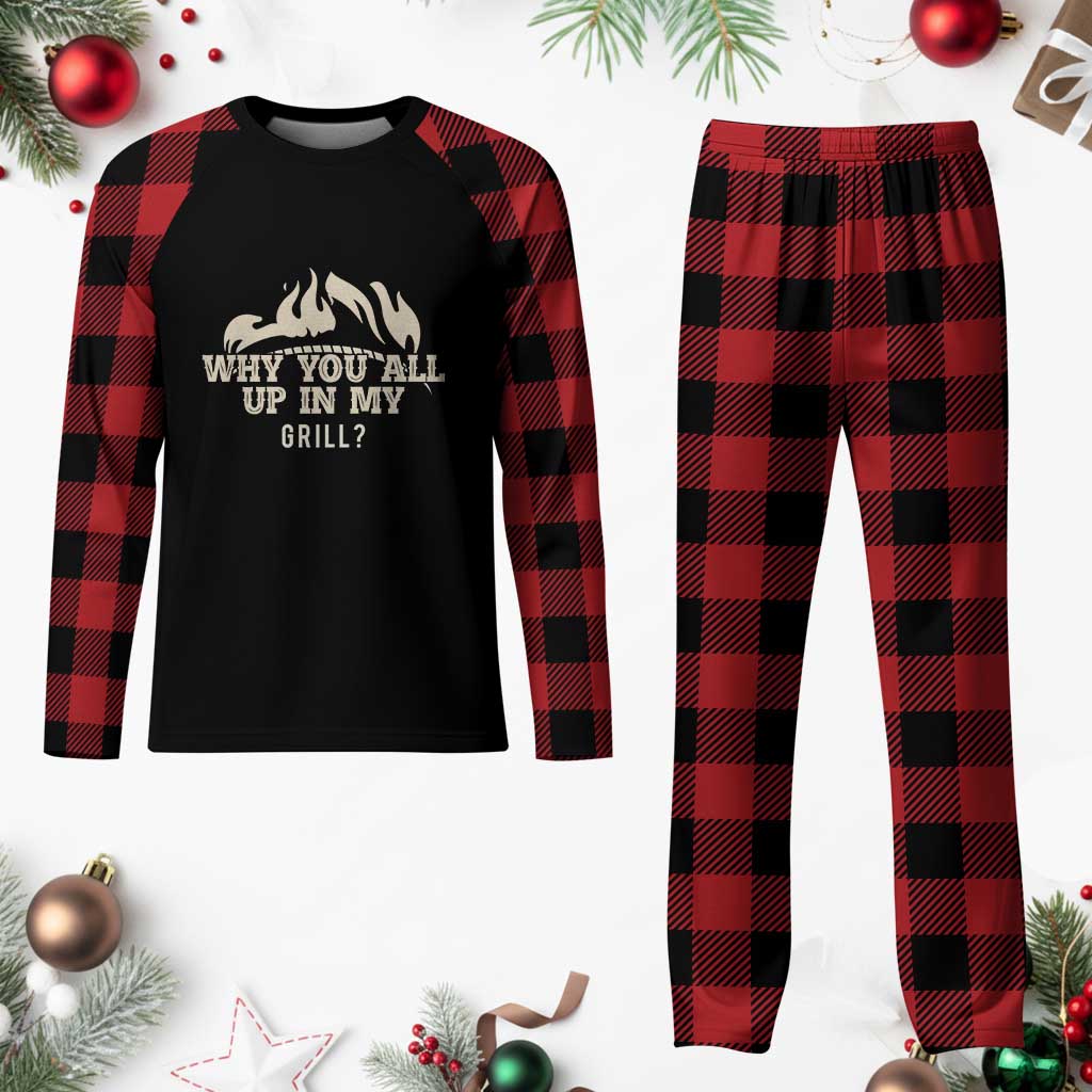 Funny Grilling Plaid Pajama Set Why You All Up In My Grill BBQ Barbecue Smoking - Wonder Print Shop