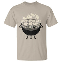 Funny Grilling T Shirt Why You All Up In My Grill BBQ Barbecue Smoking - Wonder Print Shop