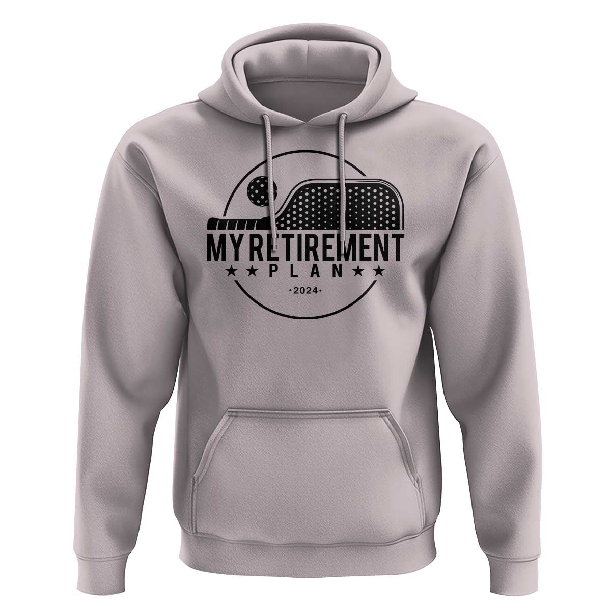 Funny Pickleball Hoodie My Retirement Plan 2024 Pickle Ball