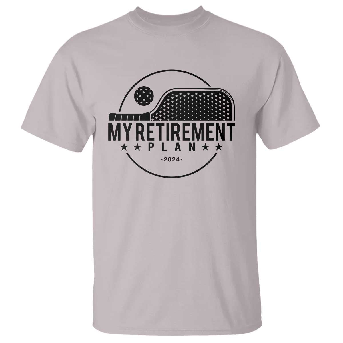 Funny Pickleball T Shirt My Retirement Plan 2024 Pickle Ball - Wonder Print Shop