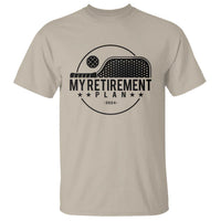 Funny Pickleball T Shirt My Retirement Plan 2024 Pickle Ball - Wonder Print Shop