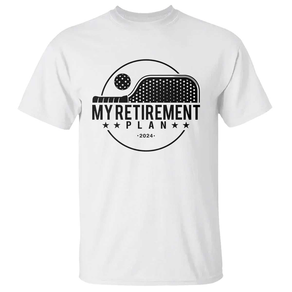 Funny Pickleball T Shirt My Retirement Plan 2024 Pickle Ball - Wonder Print Shop