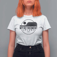 Funny Pickleball T Shirt For Women My Retirement Plan 2024 Pickle Ball - Wonder Print Shop