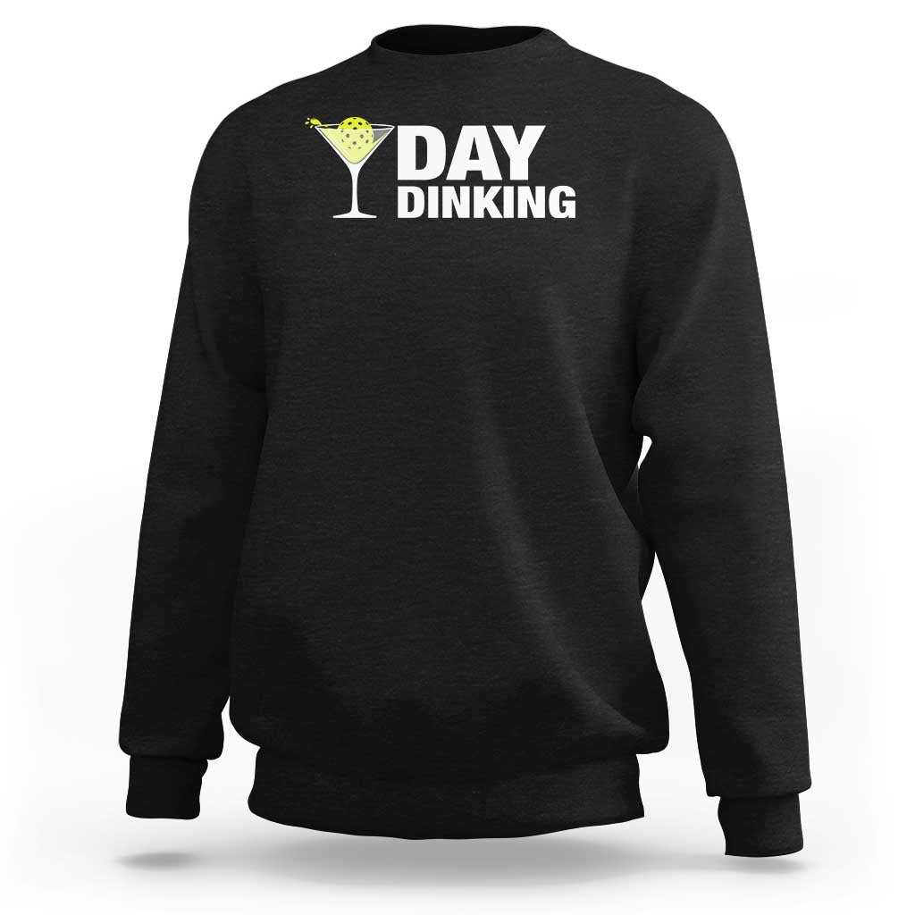 Funny Pickleball Sweatshirt Day Dinking Pickle Ball Player - Wonder Print Shop
