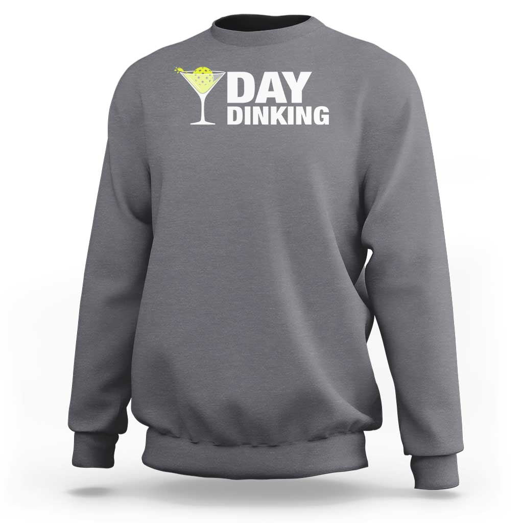 Funny Pickleball Sweatshirt Day Dinking Pickle Ball Player - Wonder Print Shop