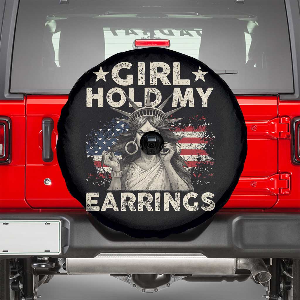 Funny Girl Hold My Earrings Spare Tire Cover Statue of Liberty American Flag - Wonder Print Shop