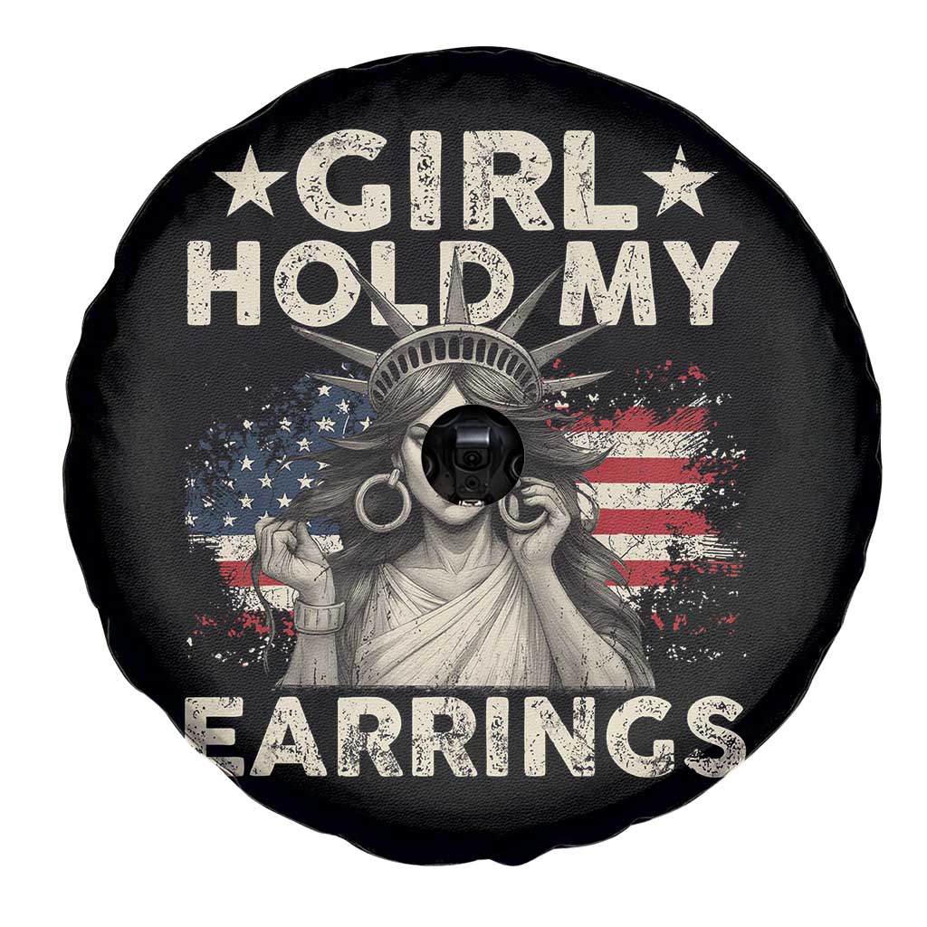 Funny Girl Hold My Earrings Spare Tire Cover Statue of Liberty American Flag - Wonder Print Shop