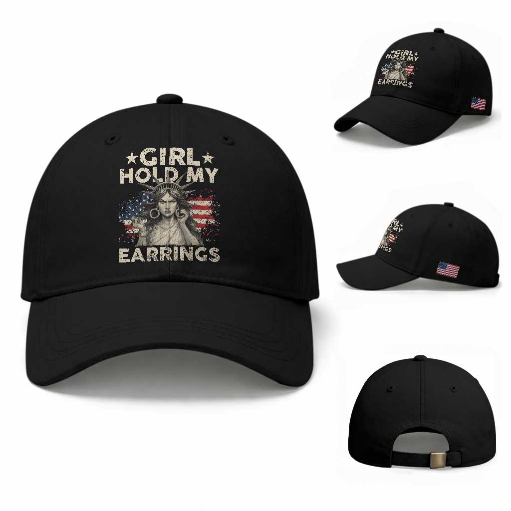 Funny Girl Hold My Earrings Baseball Cap Statue of Liberty American Flag