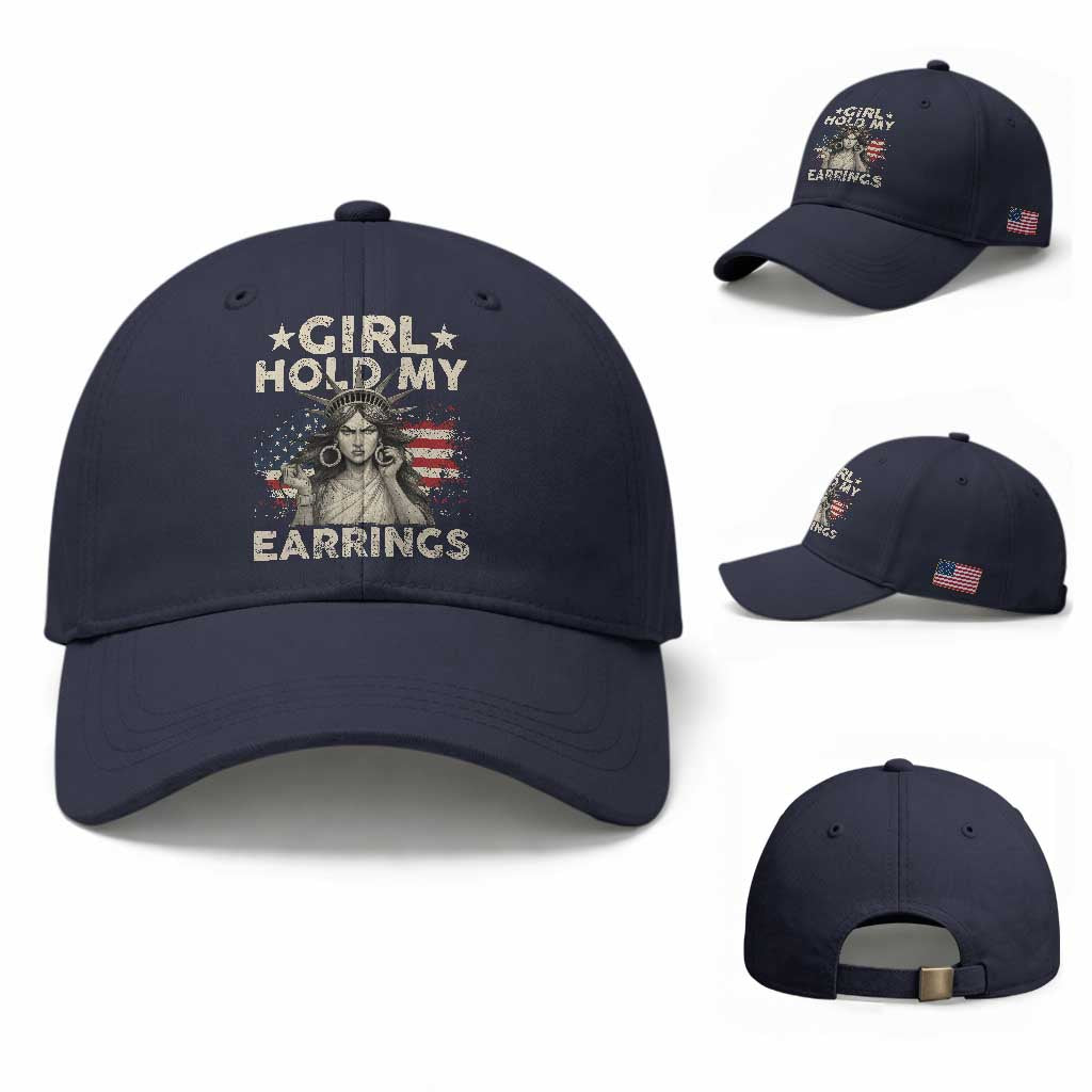 Funny Girl Hold My Earrings Baseball Cap Statue of Liberty American Flag
