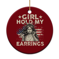 Funny Girl Hold My Earrings Ceramic Ornament Statue of Liberty American Flag - Wonder Print Shop