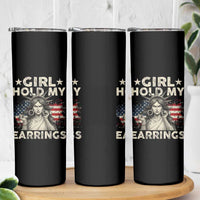 Funny Girl Hold My Earrings Skinny Tumbler Statue of Liberty American Flag - Wonder Print Shop