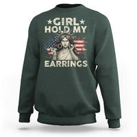 Funny Girl Hold My Earrings Sweatshirt Statue of Liberty American Flag - Wonder Print Shop
