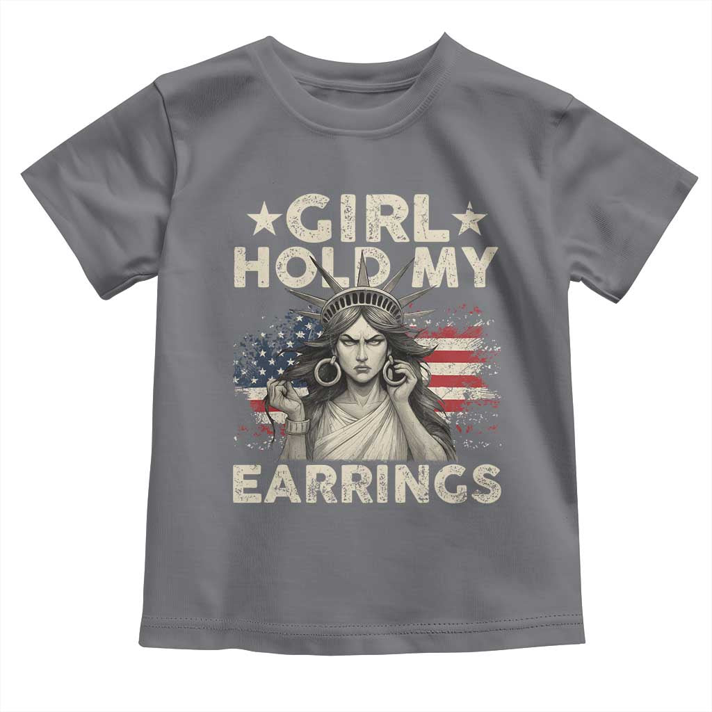 Funny Girl Hold My Earrings Toddler T Shirt Statue of Liberty American Flag - Wonder Print Shop