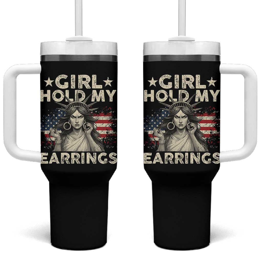 Funny Girl Hold My Earrings Tumbler With Handle Statue of Liberty American Flag - Wonder Print Shop