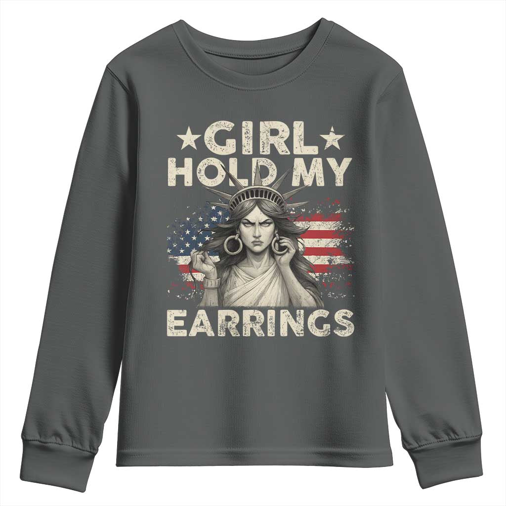 Funny Girl Hold My Earrings Youth Sweatshirt Statue of Liberty American Flag - Wonder Print Shop