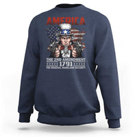 Funny The 2nd Amendment Uncle Sam Sweatshirt America The Original Homeland Security - Wonder Print Shop