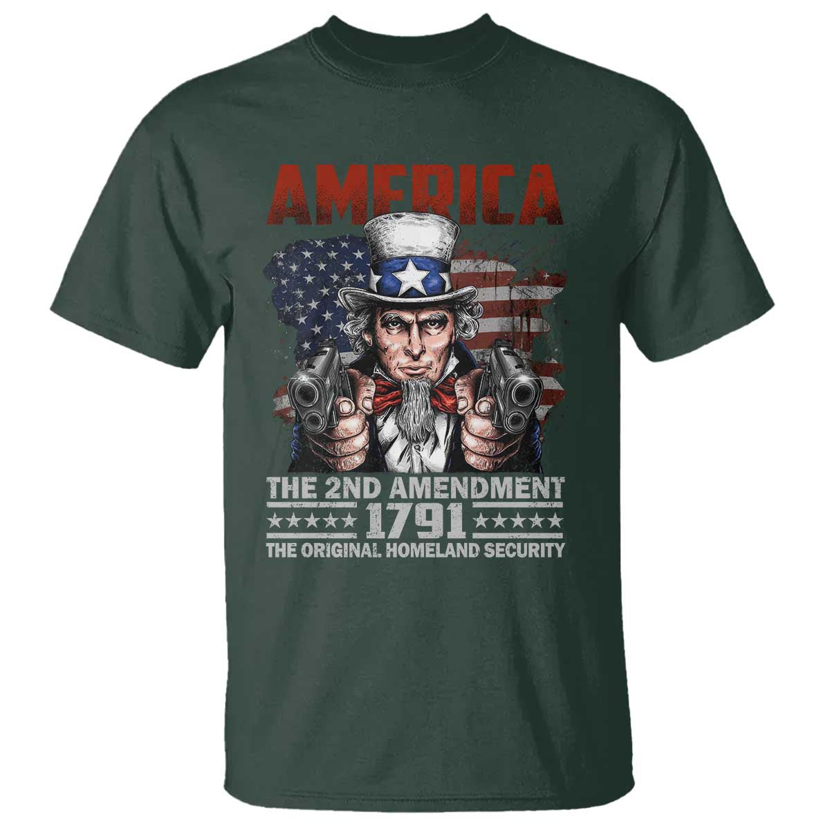 Funny The 2nd Amendment Uncle Sam T Shirt America The Original Homeland Security - Wonder Print Shop
