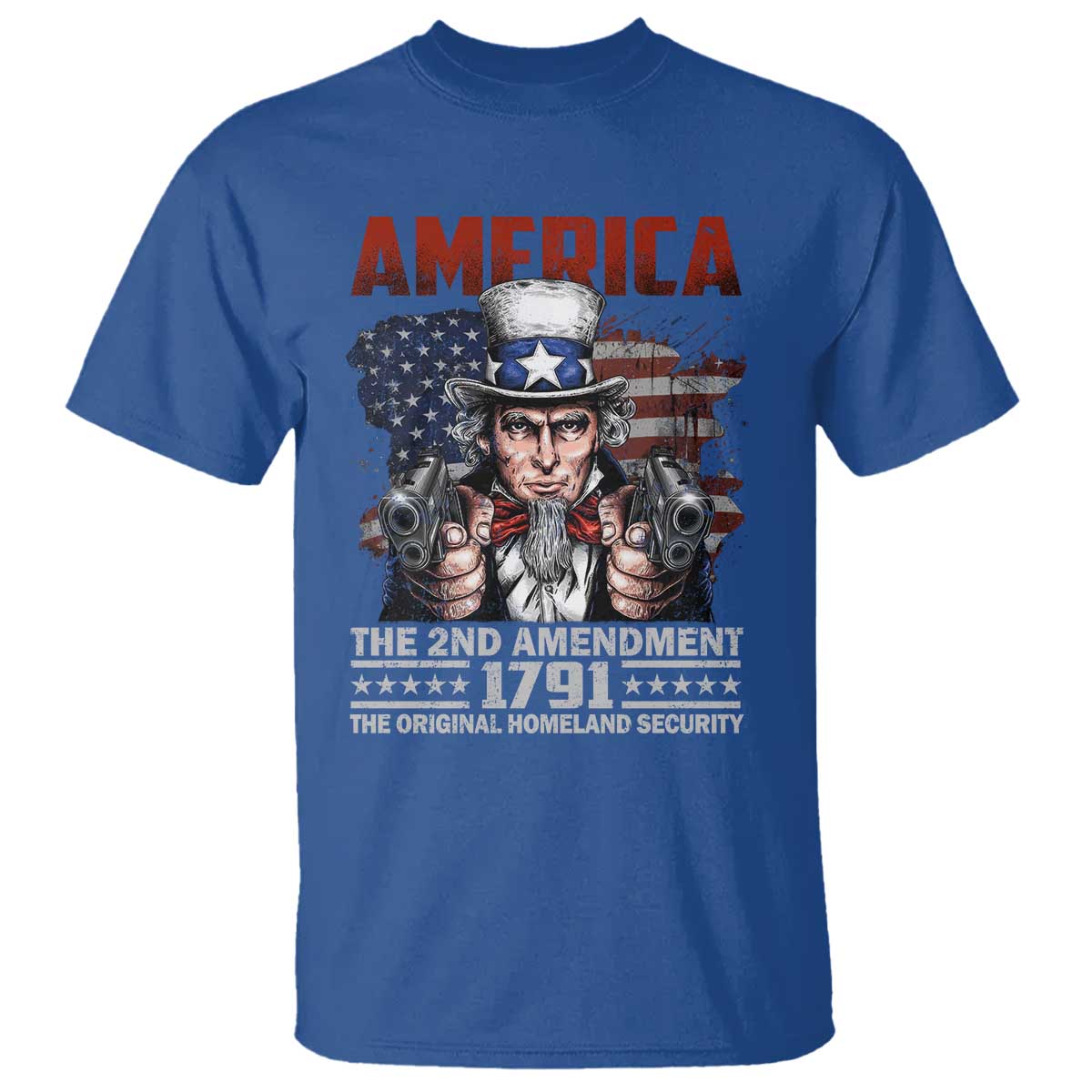 Funny The 2nd Amendment Uncle Sam T Shirt America The Original Homeland Security - Wonder Print Shop