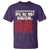 We Are Not Radical We Just Remember History T Shirt - Wonder Print Shop