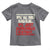 We Are Not Radical We Just Remember History Toddler T Shirt - Wonder Print Shop