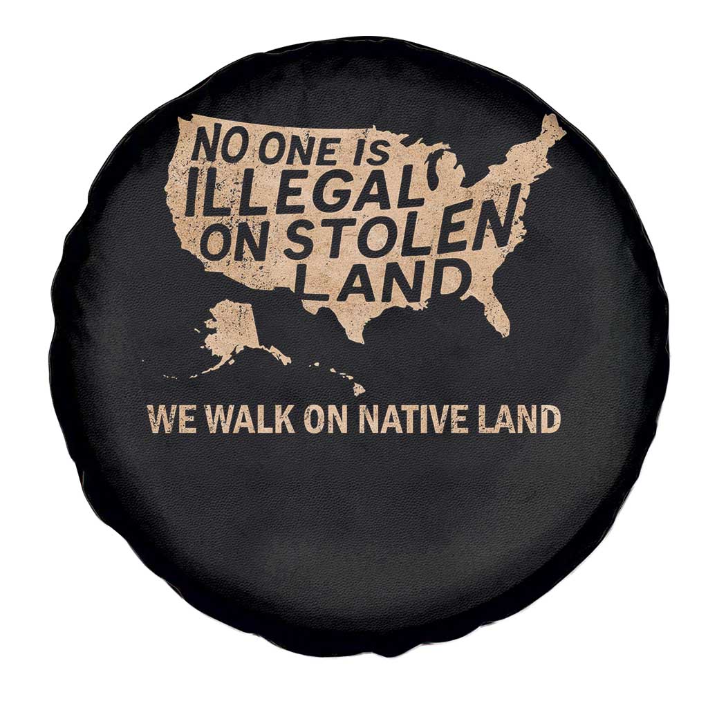 No One Is Illegal On Stolen Land Spare Tire Cover We Walk On Native Land Vintage American Map - Wonder Print Shop
