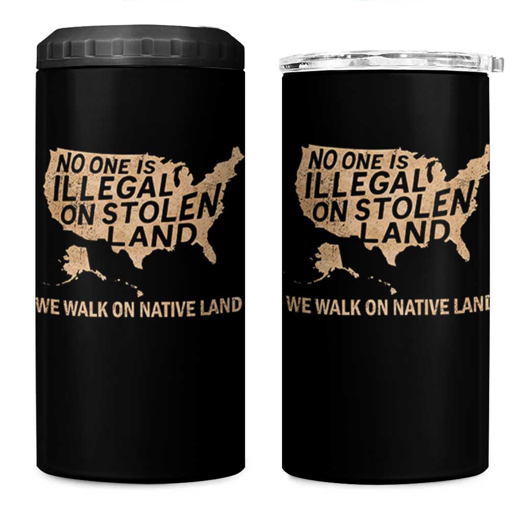 No One Is Illegal On Stolen Land 4 in 1 Can Cooler Tumbler We Walk On Native Land Vintage American Map - Wonder Print Shop