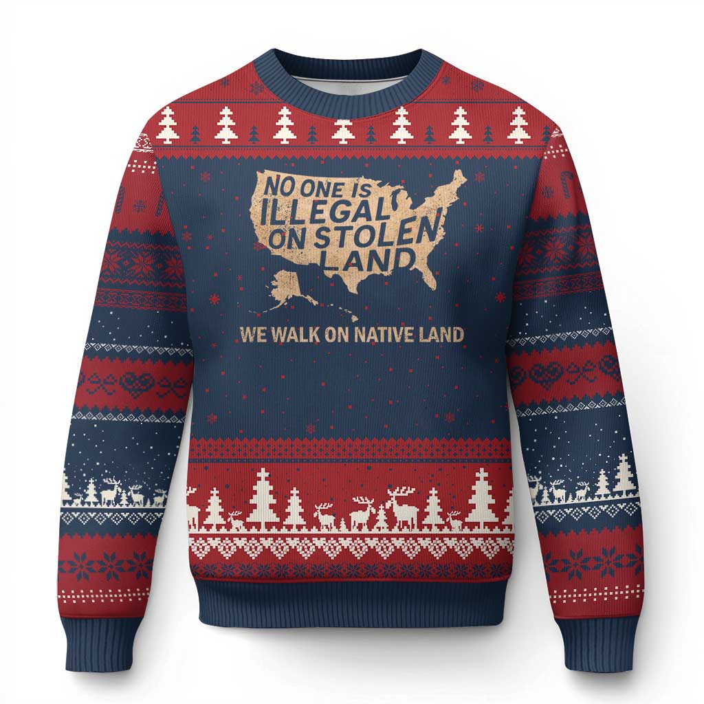 No One Is Illegal On Stolen Land Ugly Christmas Sweater We Walk On Native Land Vintage American Map - Wonder Print Shop