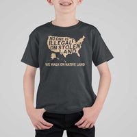 No One Is Illegal On Stolen Land T Shirt For Kid We Walk On Native Land Vintage American Map - Wonder Print Shop