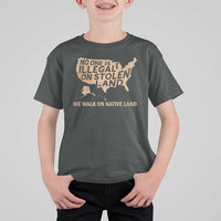 No One Is Illegal On Stolen Land T Shirt For Kid We Walk On Native Land Vintage American Map - Wonder Print Shop