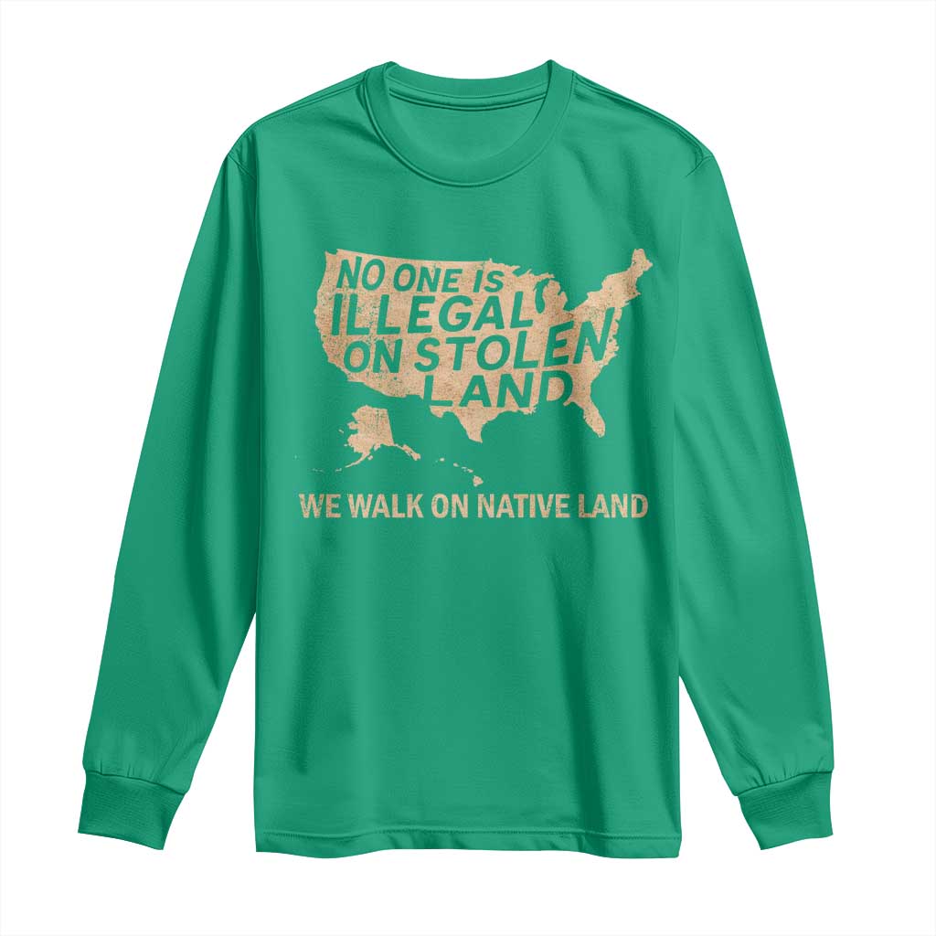 No One Is Illegal On Stolen Land Long Sleeve Shirt We Walk On Native Land Vintage American Map - Wonder Print Shop