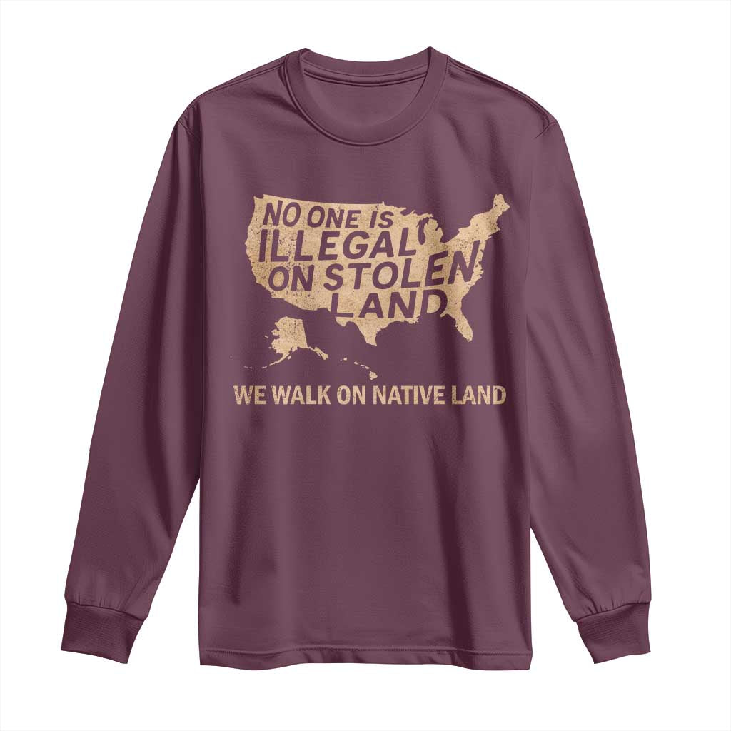 No One Is Illegal On Stolen Land Long Sleeve Shirt We Walk On Native Land Vintage American Map - Wonder Print Shop