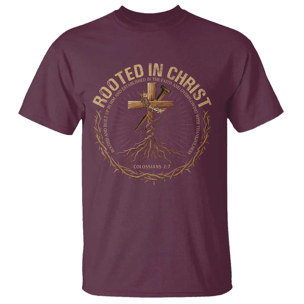 Rooted In Christ T Shirt Jesus Christian Cross Bible Verse - Wonder Print Shop