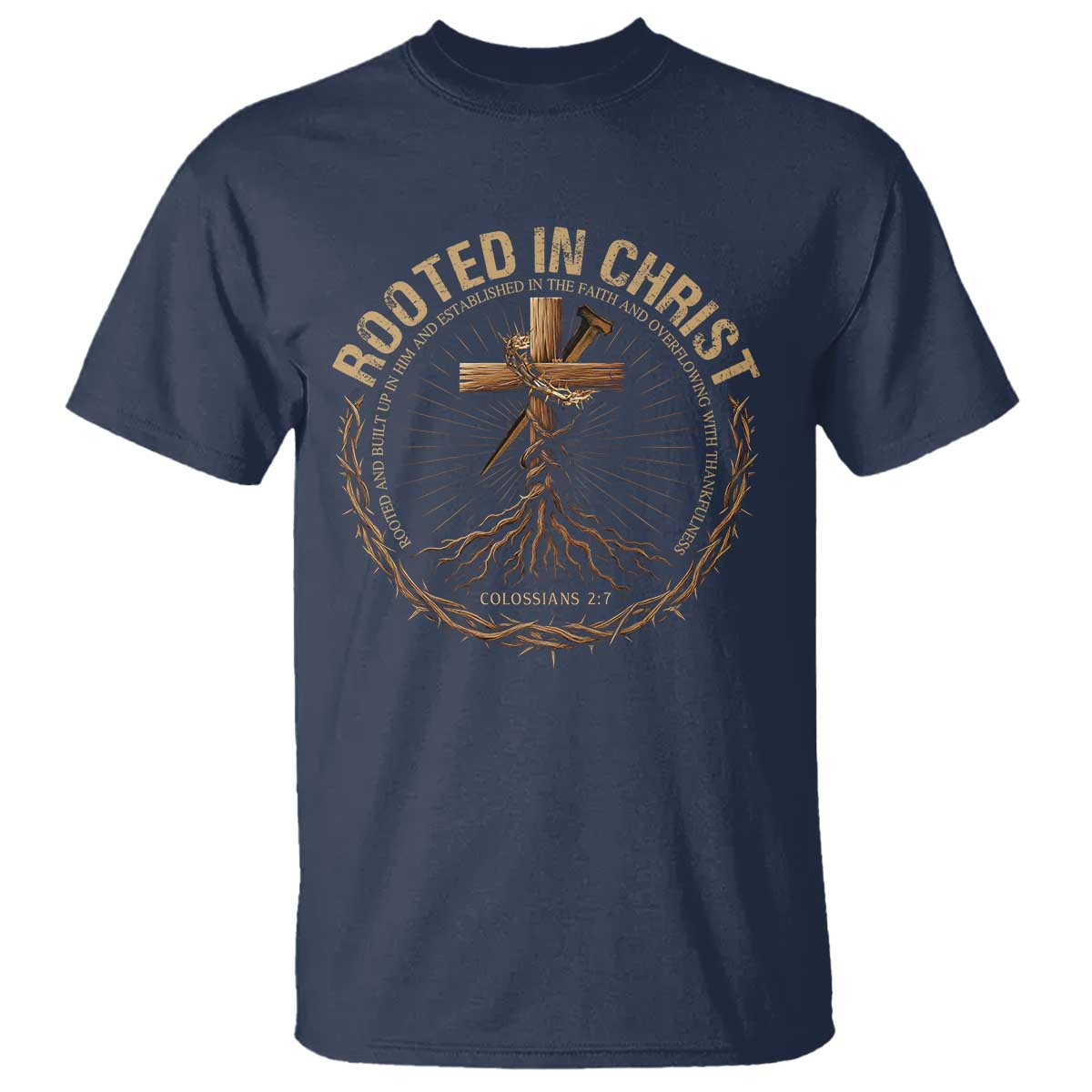 Rooted In Christ T Shirt Jesus Christian Cross Bible Verse - Wonder Print Shop