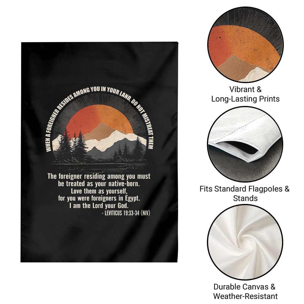 When A Foreigner Resides Among You In Your Land Do Not Mistreat Them Garden Flag Leviticus Bible Verse - Wonder Print Shop