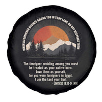 When A Foreigner Resides Among You In Your Land Do Not Mistreat Them Spare Tire Cover Leviticus Bible Verse - Wonder Print Shop