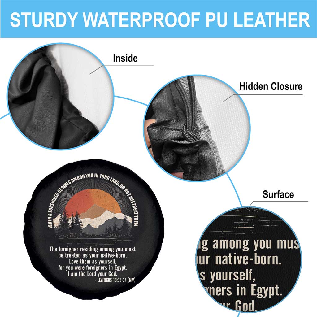 When A Foreigner Resides Among You In Your Land Do Not Mistreat Them Spare Tire Cover Leviticus Bible Verse - Wonder Print Shop