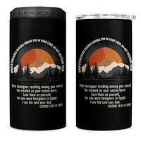 When A Foreigner Resides Among You In Your Land Do Not Mistreat Them 4 in 1 Can Cooler Tumbler Leviticus Bible Verse - Wonder Print Shop