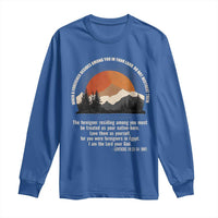 When A Foreigner Resides Among You In Your Land Do Not Mistreat Them Long Sleeve Shirt Leviticus Bible Verse - Wonder Print Shop