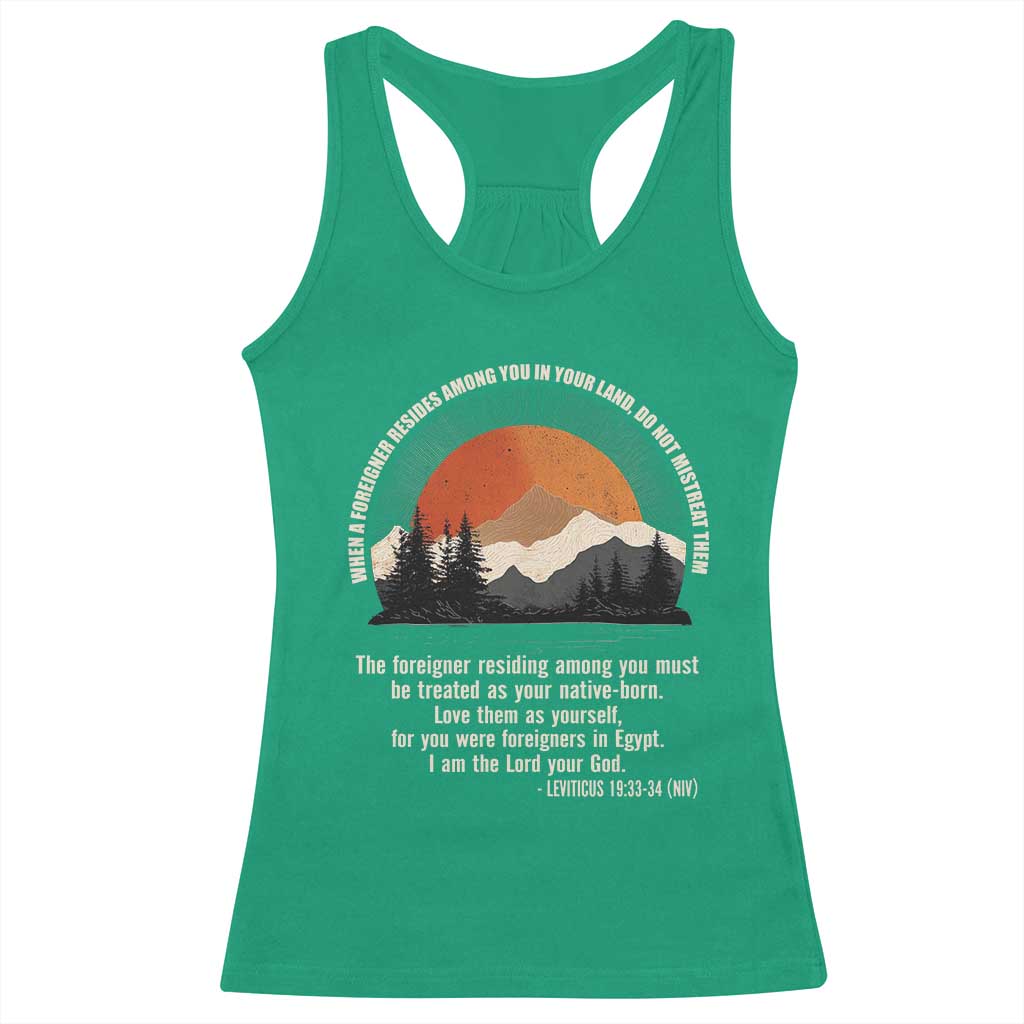 When A Foreigner Resides Among You In Your Land Do Not Mistreat Them Racerback Tank Top Leviticus Bible Verse - Wonder Print Shop