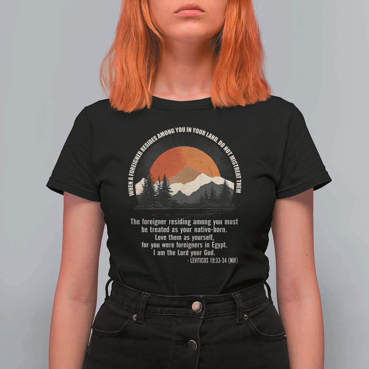 When A Foreigner Resides Among You In Your Land Do Not Mistreat Them T Shirt For Women Leviticus Bible Verse - Wonder Print Shop