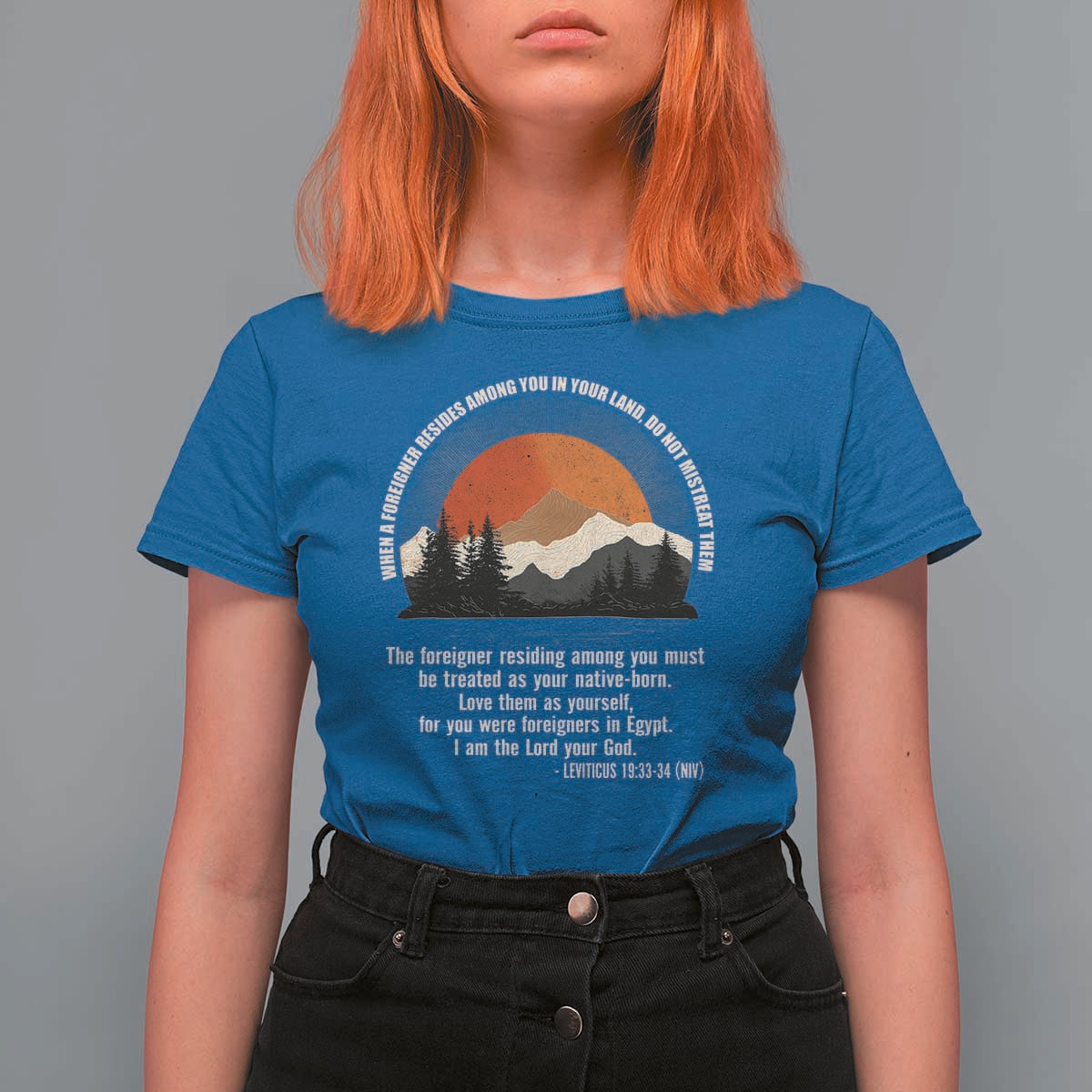 When A Foreigner Resides Among You In Your Land Do Not Mistreat Them T Shirt For Women Leviticus Bible Verse - Wonder Print Shop