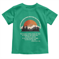 When A Foreigner Resides Among You In Your Land Do Not Mistreat Them Toddler T Shirt Leviticus Bible Verse - Wonder Print Shop