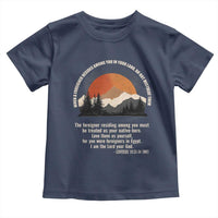 When A Foreigner Resides Among You In Your Land Do Not Mistreat Them Toddler T Shirt Leviticus Bible Verse - Wonder Print Shop