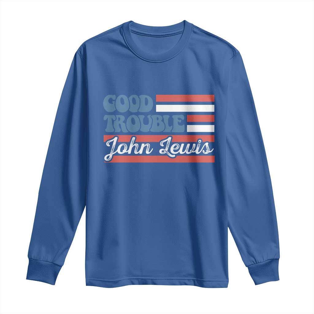 Funny John Lewis Good Trouble Long Sleeve Shirt Vintage American Flag - Wonder Print Shop