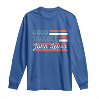 Funny John Lewis Good Trouble Long Sleeve Shirt Vintage American Flag - Wonder Print Shop