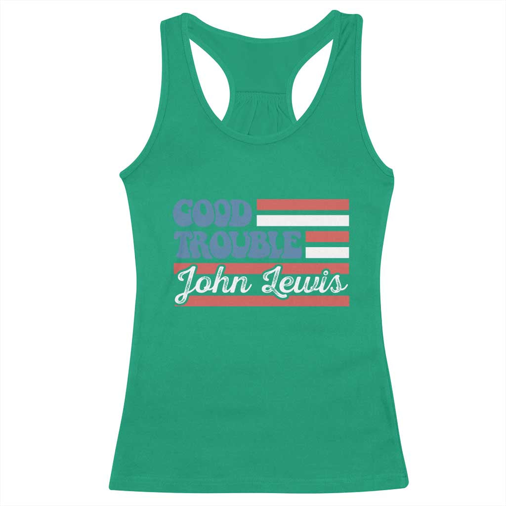 Funny John Lewis Good Trouble Racerback Tank Top Vintage American Flag - Wonder Print Shop