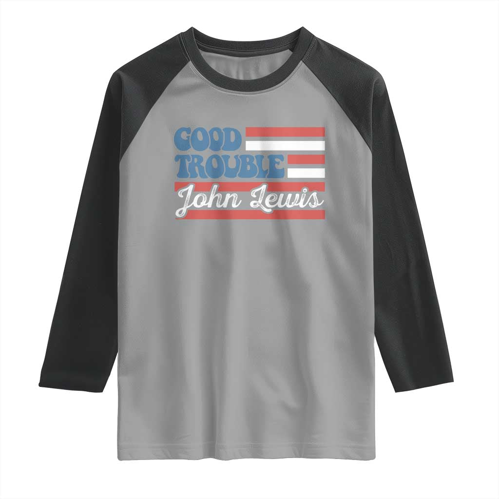 Funny John Lewis Good Trouble Raglan Shirt Vintage American Flag - Wonder Print Shop